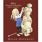 Alice Through the Looking-Glass by Lewis Carroll and Helen Oxenbury