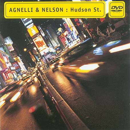 Agnelli & Nelson - Hudson St. - Zortam Music