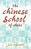 The Chinese School of Chess