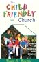 The Child Friendly Church