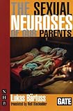 The sexual neuroses of our parents
