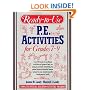 Ready-To-Use P.E. Activities for Grades 7-9 (Complete Physical Education Activities Program) (bk. 4)