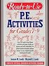 Ready-To-Use P.E. Activities for Grades 7-9 (Complete Physical Education Activities Program)