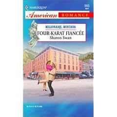 Four-Karat Fiancee (Harelquin American Romance, No. 966)