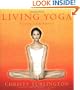 Living Yoga: Creating a Life Practice