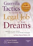  : Guerrilla Tactics for Getting the Legal Job of Your Dreams, 2d (Employment Law)