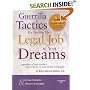 Guerrilla Tactics for Getting the Legal Job of Your Dreams, 2d (Employment Law)