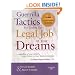 Guerrilla Tactics for Getting the Legal Job of Your Dreams, 2d (Employment Law)