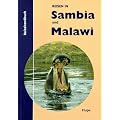 Reisen in Sambia und Malawi. Das praktische Reisehandbuch f�r unterwegs