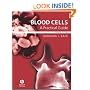 Blood Cells: A Practical Guide