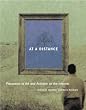 At a Distance: Precursors to Art and Activism on the Internet (Leonardo Books)