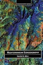 Mediterranean Ecogeography (Ecogeography Series)