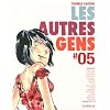 Les autres gens, Tome 5 :