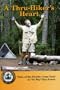 A Thru-Hiker's Heart, Tales of the Pacific Crest Trail