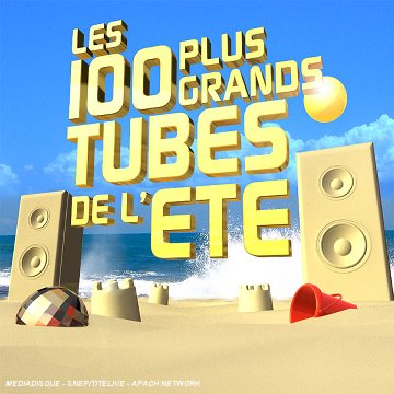 CD-Charts  Search : Les 100 Plus Grands Tubes de l'Ete