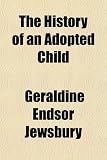 The History of an Adopted Child