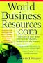 World Business Resources.com: A Directory of 8,000 International Business Resources on the Internet