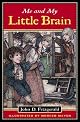 Me and My Little Brain