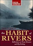 The Habit of Rivers, 4-cd set: Reflections on Trout Streams and Fly-Fishing (Field & Stream)