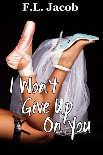 I Won't Give Up on You