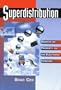 Superdistribution: Objects As Property on the Electronic Frontier