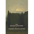 The Bright Country: A Fisherman's Return to Trout, Wild Water, and Himself