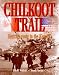 Chilkoot Trail, Heritage Route to the Klondike: 1996 by David Neufeld ISBN 0969461291