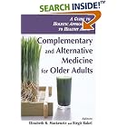 Click here to buy Complementary and Alternative Medicine for Older Adults: Holistic Approaches to... by Elizabeth R. Mackenzie and Birgit Rakel.
