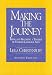 Making the Journey: Being and Becoming a Teacher of English Language Arts