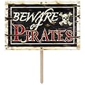 Beware of Pirates 3-D Yard Sign