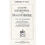 Le Grand Grimoire ou Dragon rouge 