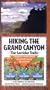Hiking the Grand Canyon - The Corridor Trails [VHS]