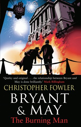 Bryant & May - the Burning Man