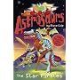 Astrosaurs: The Star Pirates