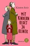 Mit Kindern redet ja keiner: Reden ist wichtig