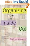 Organizing from the Inside Out: The F...