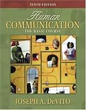 Human Communication: The Basic Course (10th Edition) (MySpeechLab Series)