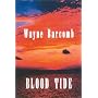 Blood Tide by Wayne Barcomb