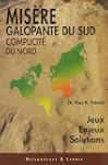 Mis�re galopante du Sud complexit� du...