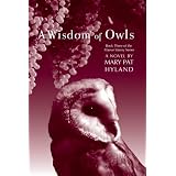 A Wisdom of Owls: Book Three: The Maeve Kenny Series ~ MaryPat Hyland