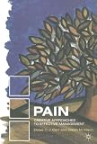 Pain: Creative Approaches to Effective Management