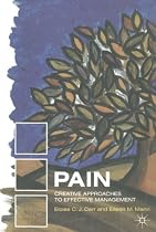 Pain: Creative Approaches to Effective Management