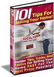 101 Tips For Selling Your Home Yourself!