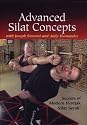 Advanced Silat Concepts: Secrets of Modern Pentjak Silat Serak