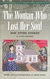 The Woman Who Lost Her Soul and Other Stories: Collected Tales and Short Stories (Recovering the U. S. Hispanic Literary Heritage)