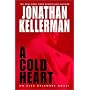 A Cold Heart: An Alex Delaware Novel