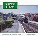 Sussex Steam: Scenes from the Fifties and Sixties