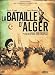 La Bataille d'Alger