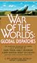 War of the Worlds: Global Dispatches