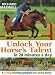 Unlock Your Horse's Talent
